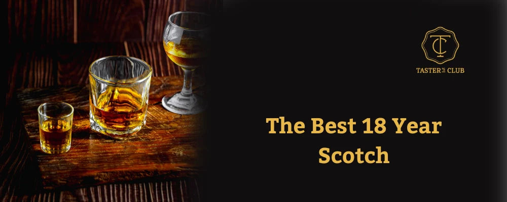 The Best 18 Year Scotch