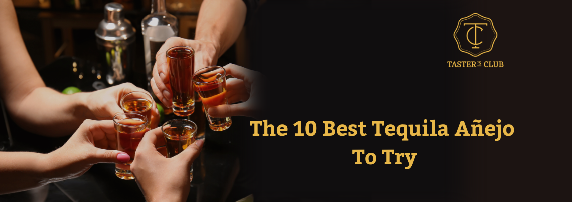 Stock Your Bar With These Top 10 Tequila Añejo Picks