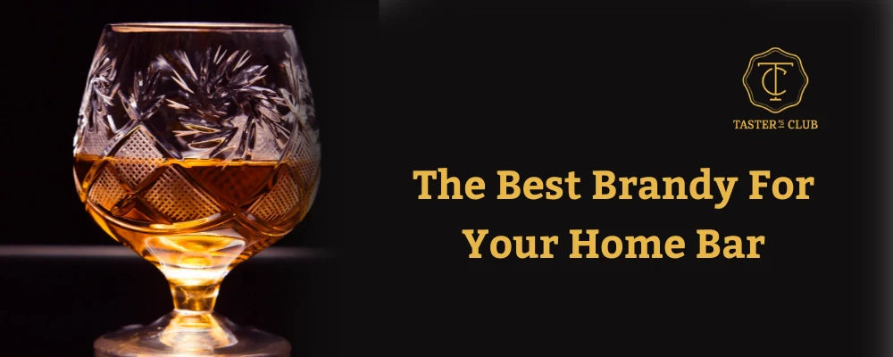 The Best Brandy For Your Home Bar