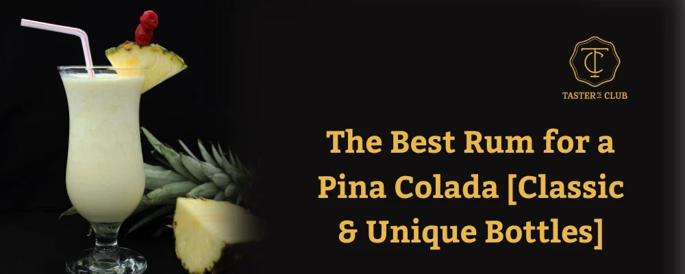 The Best Rum for a Pina Colada