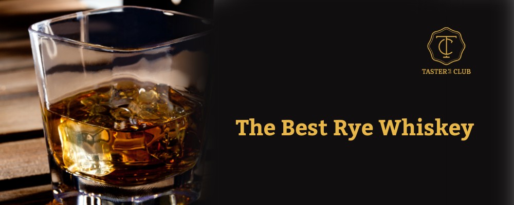 The Best Rye Whiskey Brands