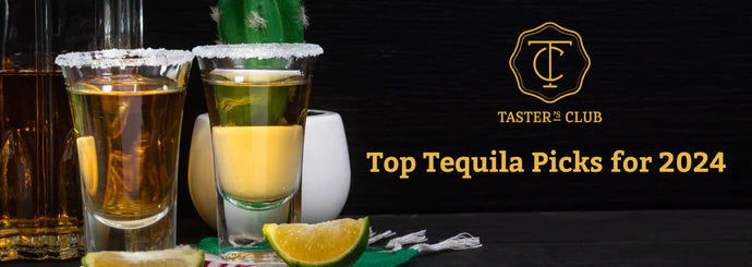 Taster’s Club’s Top 10 Best Tequila Picks for 2023