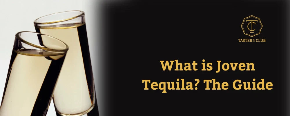 What is Joven Tequila?