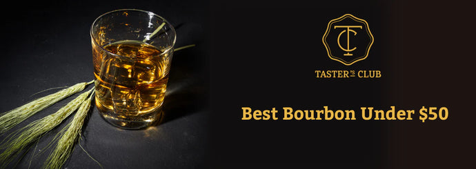 Best Bourbon Under $50 