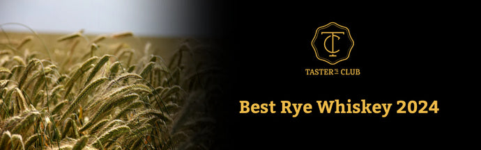 Taster’s Club Best Rye Whiskey in 2023