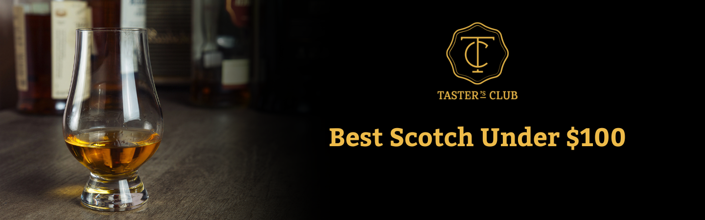 Best Scotch Under $100