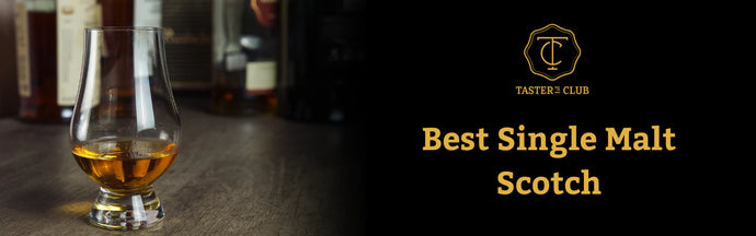 Taster’s Club Best Single Malt Scotch