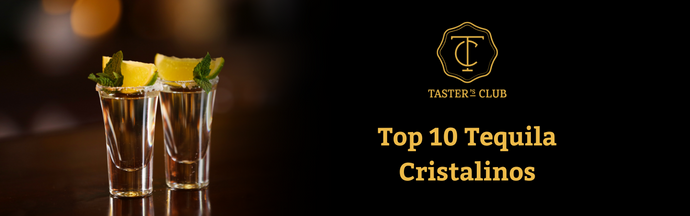 Try These Top 10 Tequila Cristalino Picks for Your Next Home Bar Restock