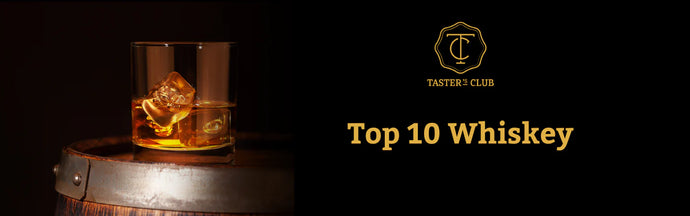 Taster's Club Top 10 Best Whiskey Bottles