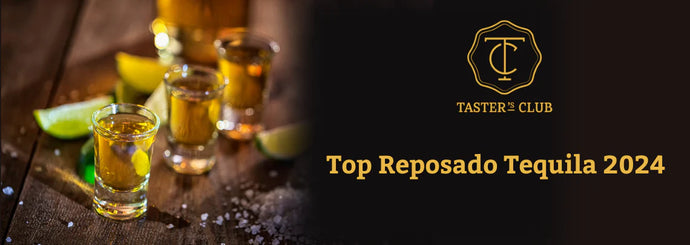 Taster’s Club’s Top 10 Tequila Reposado in 2023