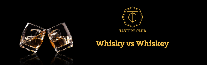 Whiskey vs Whisky