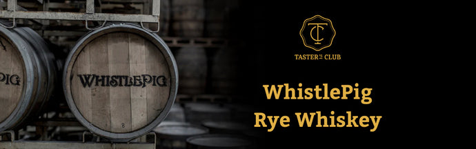 WhistlePig Rye Whiskey: A Perfect Blend of Tradition and Innovation