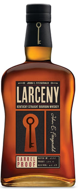 Larceny Barrel Proof